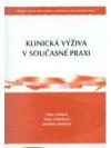 Klinická výživa v současné praxi